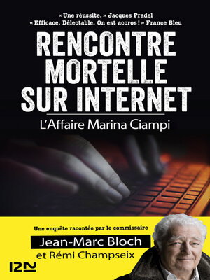 cover image of Rencontre mortelle sur Internet. L'affaire Marina Ciampi